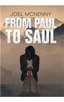 From Paul to Saul
