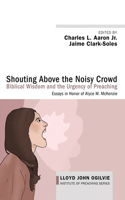 Shouting Above the Noisy Crowd
