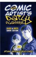 The Comic Artist's Daily Planner (B&W Saver Edition)
