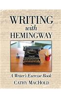 Writing with Hemingway