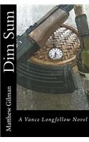Dim Sum: A Vance Longfellow Novel