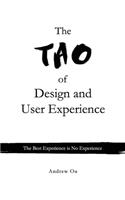 Tao of Design and User Experience