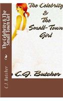 Celebrity & The Small-Town Girl