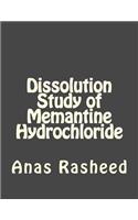Dissolution Study of Memantine Hydrochloride