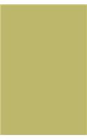 Journal Dark Khaki Color Simple Plain Khaki: (Notebook, Diary, Blank Book)(Monochromatic Full Color Journals Notebooks Diaries)