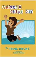 Andre's Great Day