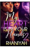 My Heart Is in Your Hands 2
