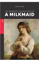 The Romantic Adventures of a Milkmaid