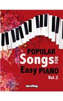 Popular Songs for Easy Piano. Vol 2