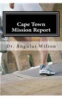 Angelos Biblical Institute: Cape Town Mission Report