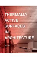 Thermally Active Surfaces in Architecture