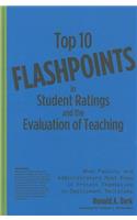 Top 10 Flashpoints in Student Ratings and the Evaluation of Teaching