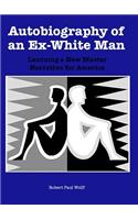 Autobiography of an Ex-White Man