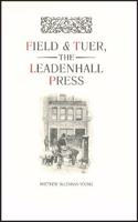 Field & Tuer, The Leadenhall Press