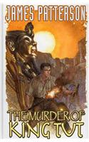 James Patterson's The Murder of King Tut