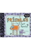 Prickles Vs. The Dust Bunnies