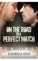 On the Road to a Perfect Match