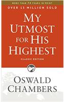 My Utmost for His Highest: Classic Language Gift Edition (a Daily Devotional with 366 Bible-Based Readings)