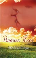 Promise Them: (6 Callahan)