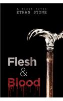 Flesh & Blood
