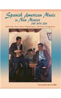 Spanish American Music in New Mexico, The WPA Era