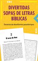 Divertidas Sopas de Letras Bíblicas: Docenas de Desafiantes Pasatiempos