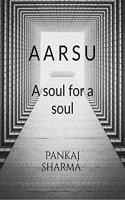 Aarsu a soul for a soul : Mystery of golden showers