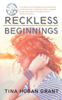 Reckless Beginnings