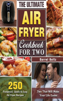 The Ultimate Air Fryer Cookbook for Two