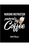 Nursing Instructor Powered By Coffee 2020 Planner
