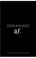 2020-2021 2-Year Pocket Planner; Organized AF