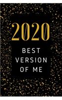 2020 The Best Version Of ME