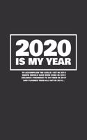 2020 Is My Year To Accomplish the Goals I Set In 2019