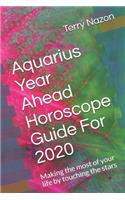 Aquarius Year Ahead Horoscope Guide For 2020