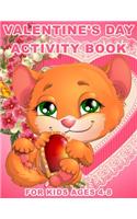 Valentine's Day Activity Book for Kids Ages 4-8: Fun valentines day coloring pages for kids