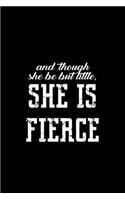 And though she be but little, she is fierce: Food Journal - Track your Meals - Eat clean and fit - Breakfast Lunch Diner Snacks - Time Items Serving Cals Sugar Protein Fiber Carbs Fat - 110 pag