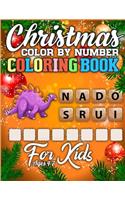 Christmas Color By Number Coloring Book for Kids Ages 4-7: Amazing Activity Book Full of Coloring, Matching, Crosswords, Word Searches, Color by Number & More! (Creative Activity Book for Kids)