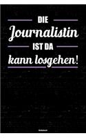 Die Journalistin ist da kann losgehen! Notizbuch