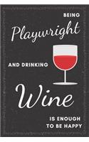 Playwright & Drinking Wine Notebook