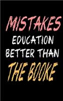 mistakes education better than the book