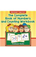 The Complete Book of Numbers and Counting Workbook PreK-Grade 1 - Ages 4 to 7