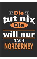 Die tut nix Die will nur nach Norderney