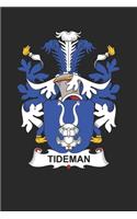 Tideman: Tideman Coat of Arms and Family Crest Notebook Journal (6 x 9 - 100 pages)