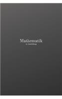 Mathematiker in Ausbildung: 120 leere linierte Seiten in A5 Softcover - Perfekt als Notizbuch oder Journal für alle Studenten, Auszubildende und Lehrenden - Ideal für Aufzeichn