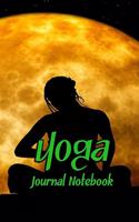 Yoga Journal Notebook: Daily Journaling - Lined Paper Wide Ruled Notes Spark Your Imagination and Positive Thinking - Full Moon Print