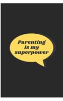 Parenting Is My Superpower