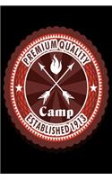 Camp Premium Quality Established 1913