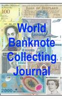 World Banknote Collecting Journal