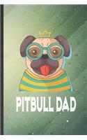 Pitbull Dad