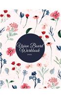 2020 Vision Board Workbook: 90 Days personalized Workbook and Setting to Achieve Your Goals